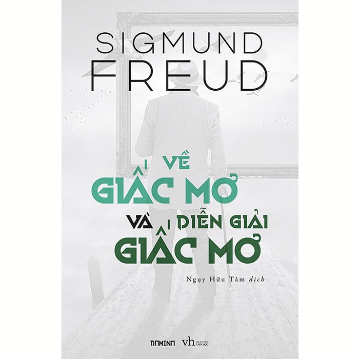 Về Giấc Mơ Và Diễn Giải Giấc Mơ - Sigmund Freud | NetaBooks