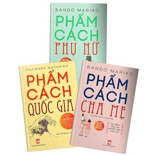 Combo Phẩm Cách Quốc Gia - Phẩm cách Cha mẹ - Phẩm cách Phụ nữ