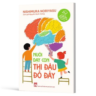 Nuôi Dạy Con Thi Đâu Đỗ Đấy