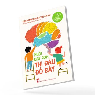 Nuôi Dạy Con Thi Đâu Đỗ Đấy