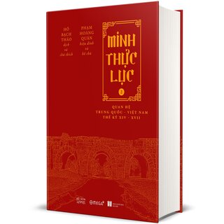 Minh Thực Lục: Quan Hệ Trung Quốc - Việt Nam Thế Kỷ XIV-XVII (Bộ 3 Tập)