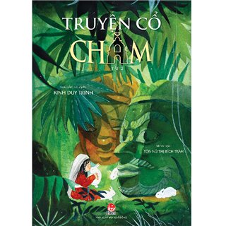 Truyện Cổ Chăm - Tập 2