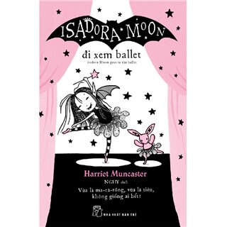 Isadora Moon Đi Xem Ballet