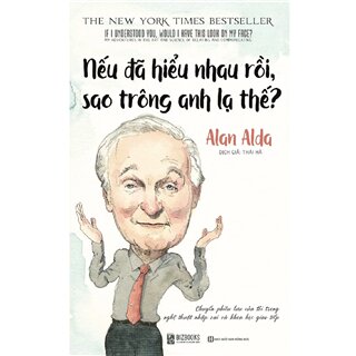 Nếu Đã Hiểu Nhau Rồi, Sao Trông Anh Lạ Thế?