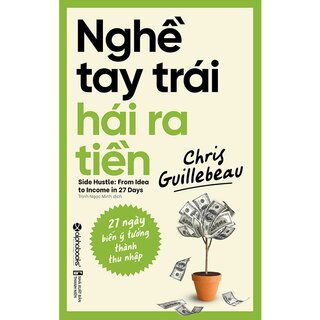 Nghề Tay Trái Hái Ra Tiền