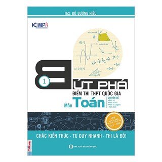 Bứt Phá Điểm Thi THPT Quốc Gia Môn Toán (Tập 1)