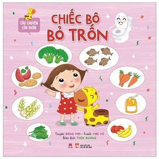 Câu Chuyện Lớn Khôn - Chiếc Bô Bỏ Trốn