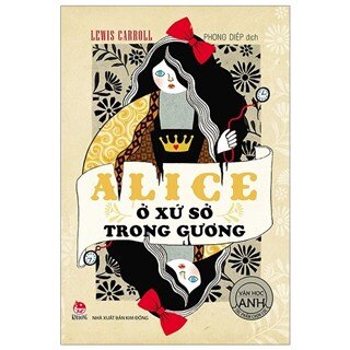 Alice Ở Xứ Sở Trong Gương