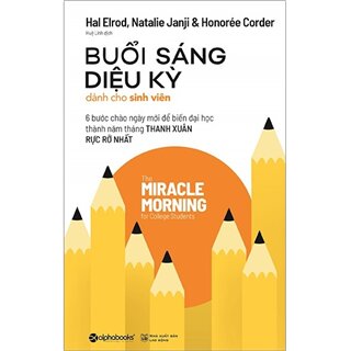 Buổi Sáng Diệu Kỳ Dành Cho Sinh Viên