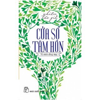 Tủ Sách Sống Đẹp - Cửa Sổ Tâm Hồn