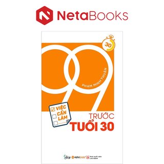 99 Việc Cần Làm Trước Tuổi 30