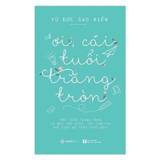 Ơi, Cái Tuổi Trăng Tròn