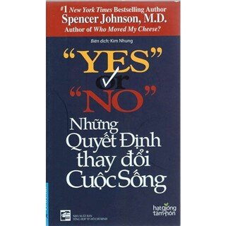 Yes Or No - Những Quyết Định Thay Đổi Cuộc Sống