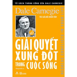 Giải Quyết Xung Đột Trong Cuộc Sống