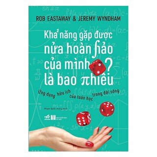 Khả Năng Gặp Được Nửa Hoàn Hảo Của Mình Là Bao Nhiêu?