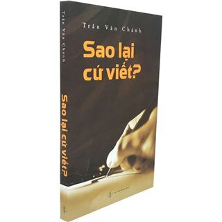 Sao Lại Cứ Viết?