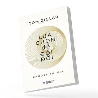 Lựa Chọn Để Đổi Đời