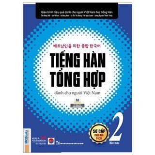 Tiếng Hàn Tổng Hợp Dành Cho Người Việt Nam - Sơ Cấp 2 - Bản Màu