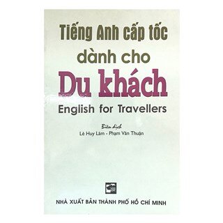 Tiếng Anh Cấp Tốc Dành Cho Du Khách