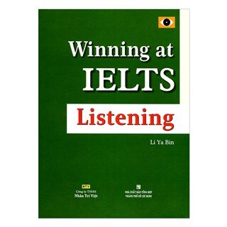 Winning At IELTS Listening (Kèm CD)