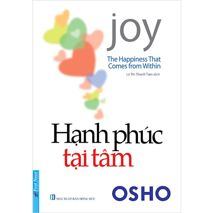 Hạnh Phúc Tại Tâm - The Happiness That Comes From Within