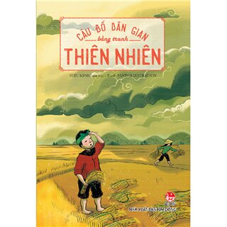 Câu Đố Dân Gian Bằng Tranh - Thiên Nhiên