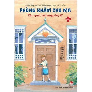 Phòng Khám Cho Ma - Yêu Quái Mà Cũng Ốm À?