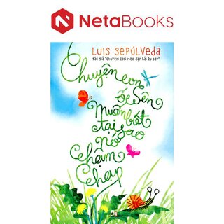 Chuyện Con Ốc Sên Muốn Biết Tại Sao Nó Chậm Chạp