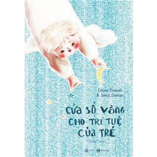 Cửa Sổ Vàng Cho Trí Tuệ Của Trẻ