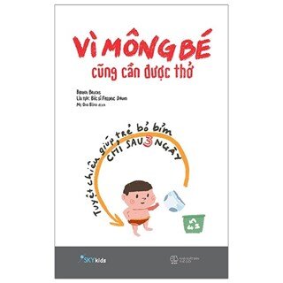 Vì Mông Bé Cũng Cần Được Thở