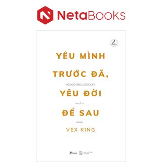 Yêu Mình Trước Đã, Yêu Đời Để Sau