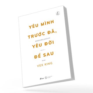 Yêu Mình Trước Đã, Yêu Đời Để Sau