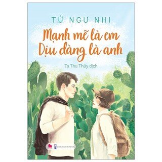 Mạnh Mẽ Là Em Dịu Dàng Là Anh