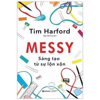 Messy - Sáng Tạo Từ Sự Lộn Xộn