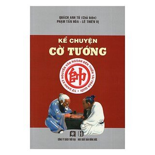 Kể Chuyện Cờ Tướng