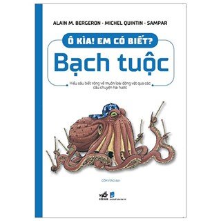 Ô Kìa! Em Có Biết? Bạch Tuộc