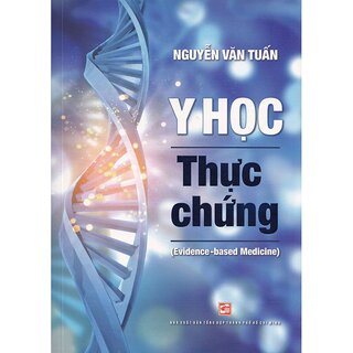 Y Học Thực Chứng (Evidence - Based Medicine)