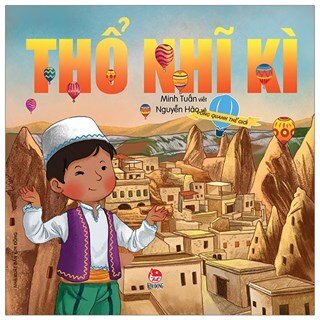 Vòng Quanh Thế Giới - Thổ Nhĩ Kì