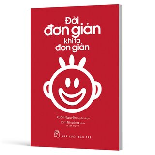 Đời Đơn Giản Khi Ta Đơn Giản