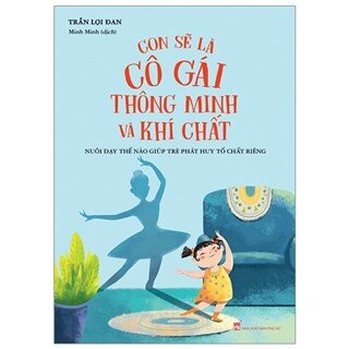 Con Sẽ Là Cô Gái Thông Minh Và Khí Chất