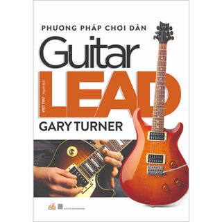 Phương Pháp Chơi Đàn Guitar Lead