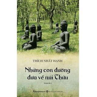 Những Con Đường Đưa Về Núi Thứu