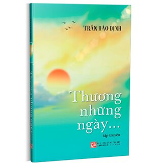 Thương Những Ngày... Tập Truyện