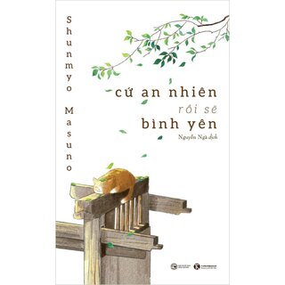 Cứ An Nhiên Rồi Sẽ Bình Yên