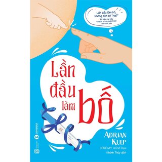 Lần Đầu Làm Bố