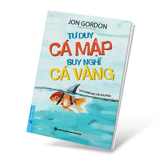 Tư Duy Cá Mập Suy Nghĩ Cá Vàng