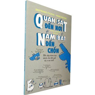 Quan Sát Đến Nơi, Nắm Bắt Đến Chốn