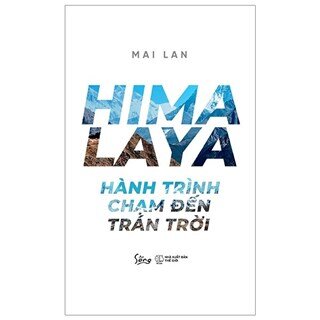 Himalaya - Hành Trình Chạm Đến Trán Trời