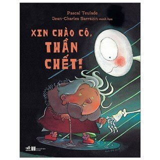 Xin Chào Cô, Thần Chết!