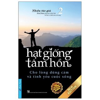 Hạt Giống Tâm Hồn (Tập 2) - Cho Lòng Dũng Cảm Và Tình Yêu Cuộc Sống